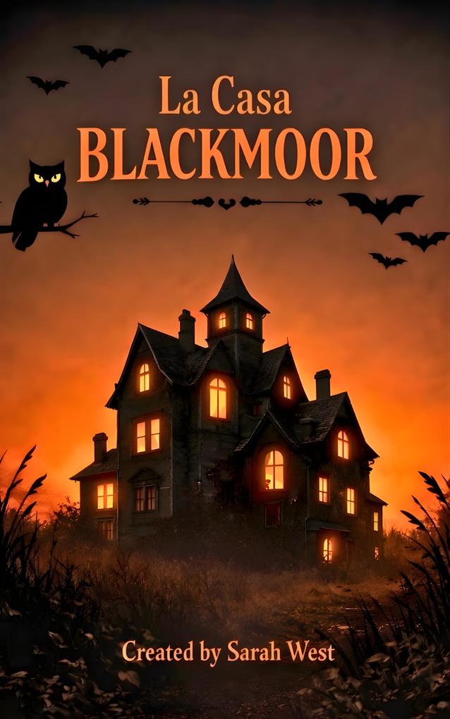 La Casa Blackmoor
