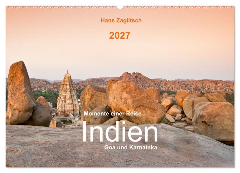 Momente einer Reise - Goa und Karnataka (Wandkalender 2027 DIN A2 quer) CALVENDO Monatskalender
