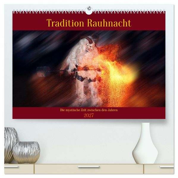 Tradition Rauhnacht (hochwertiger Premium Wandkalender 2027 DIN A2 quer) Kunstdruck in Hochglanz