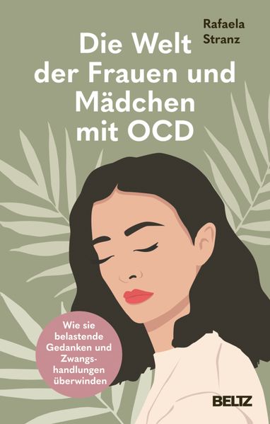 Die Welt der Frauen und Mädchen mit OCD