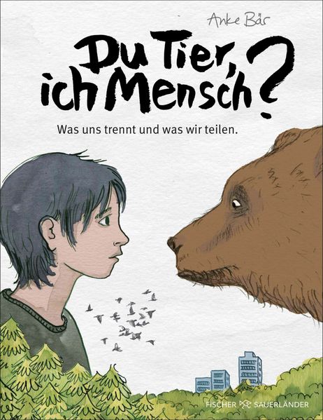 Du Tier ich Mensch?