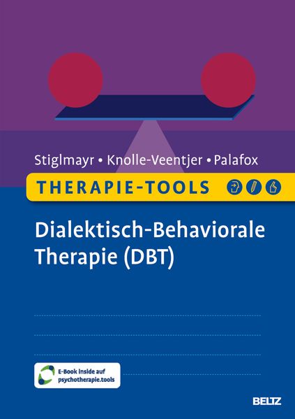 Therapie-Tools Dialektisch-Behaviorale Therapie (DBT)