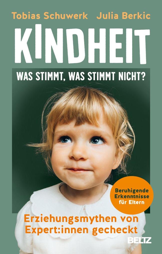 Kindheit: Was stimmt was stimmt nicht?