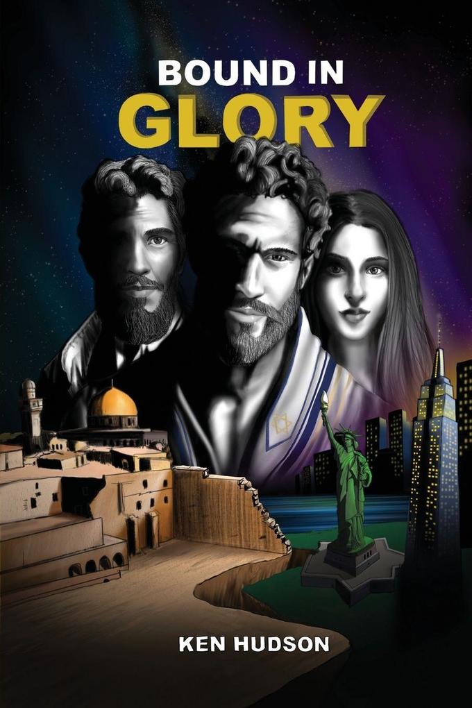 BOUND IN GLORY
