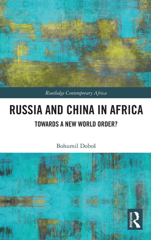 Russia and China in Africa