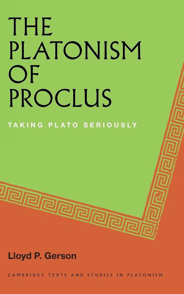 The Platonism of Proclus