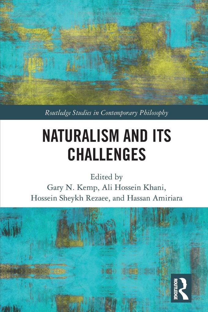 Naturalism and Its Challenges