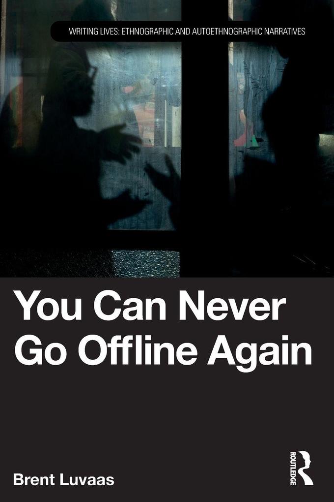 You Can Never Go Offline Again