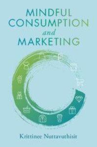 Mindful Consumption and Marketing