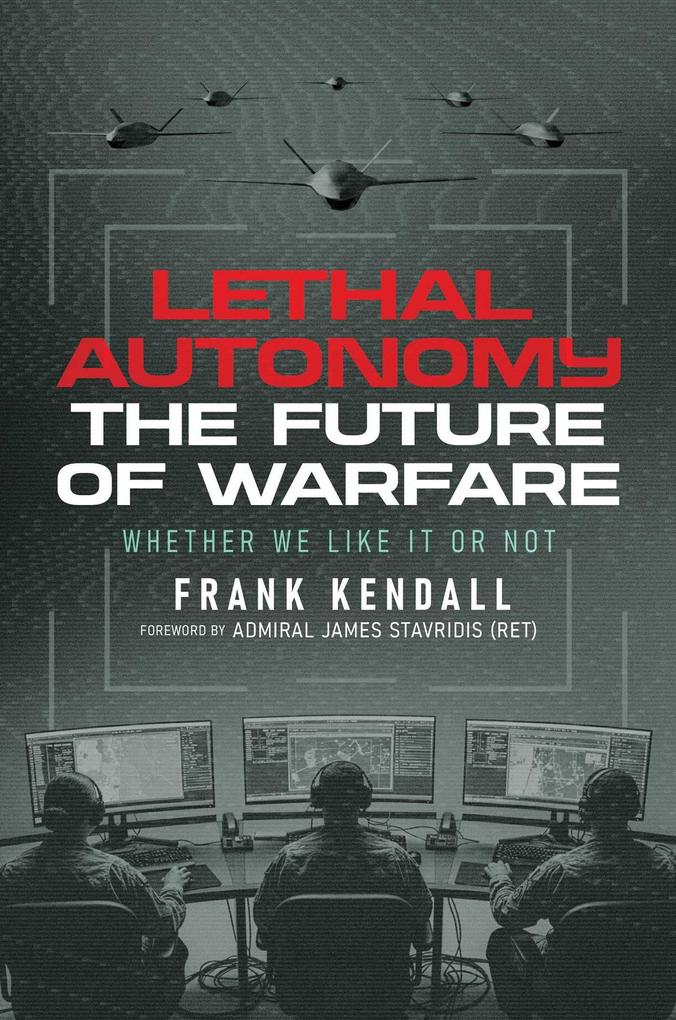Lethal Autonomy