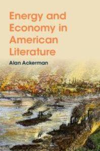 Energy and Economy in American Literature