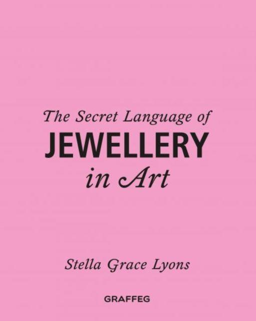 The Secret Language of Jewellery in Art