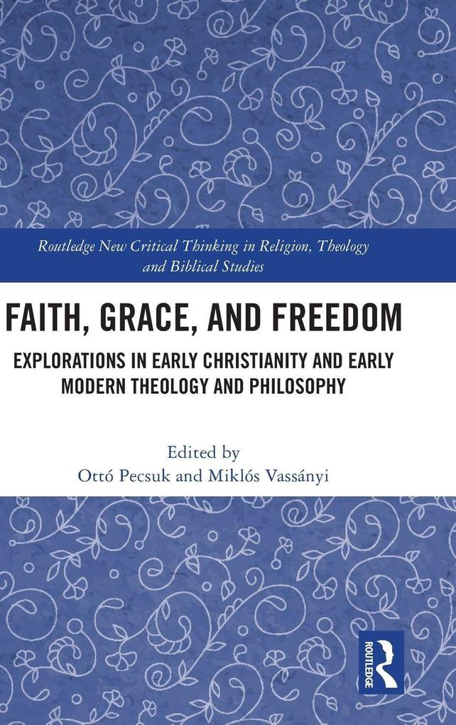 Faith Grace and Freedom