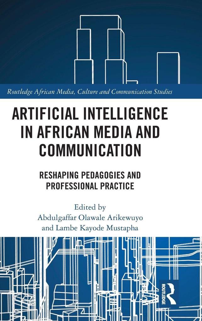Artificial Intelligence in African Media and Communication