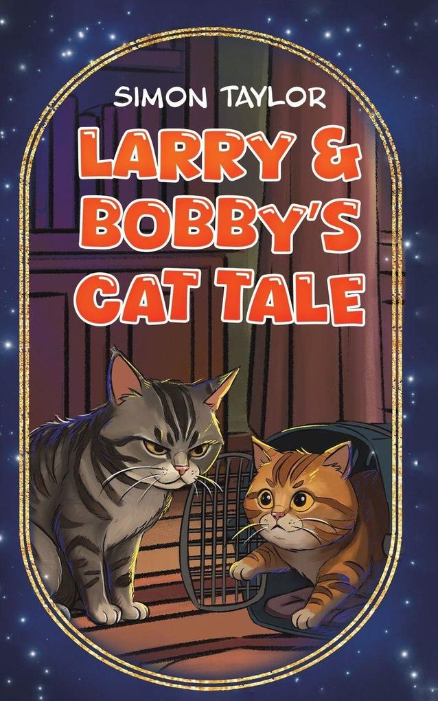 Larry & Bobby's Cat Tale