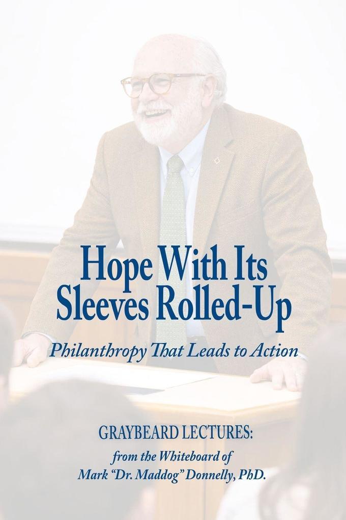 Hope With Its Sleeves Rolled-Up