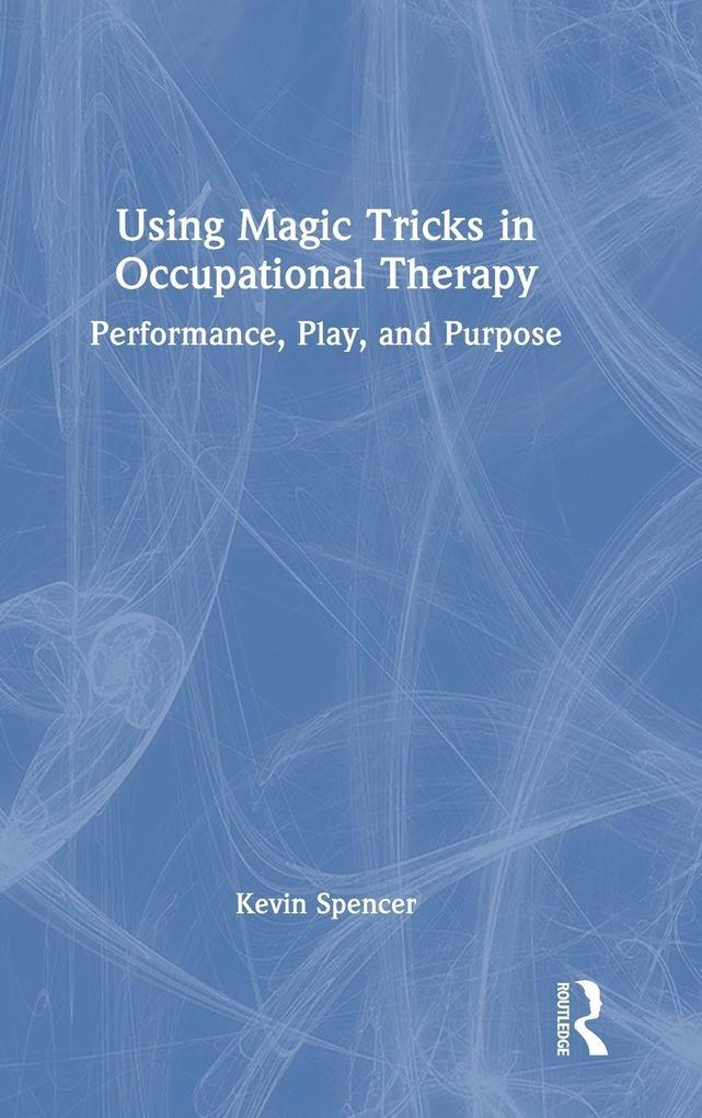 Using Magic Tricks in Occupational Therapy