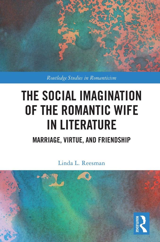Social Imagination of the Romantic Wife in Literature