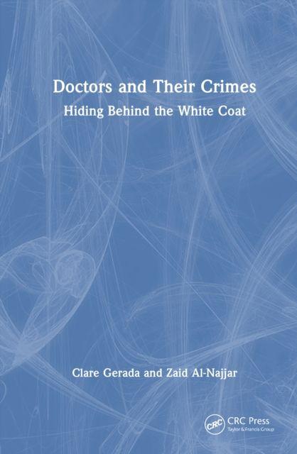 Doctors and Their Crimes