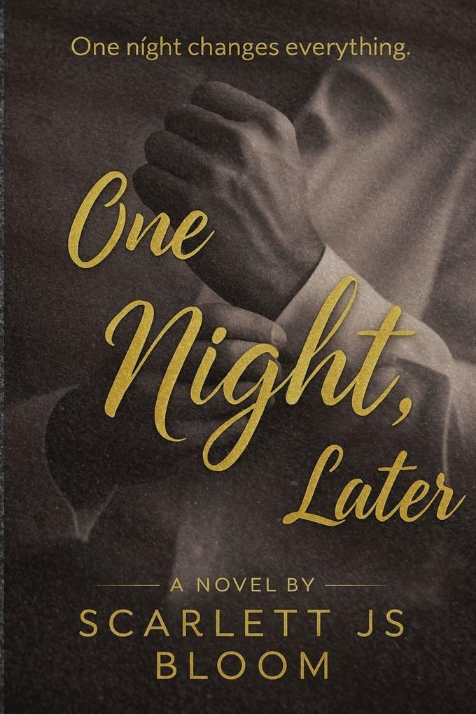 One Night Later.