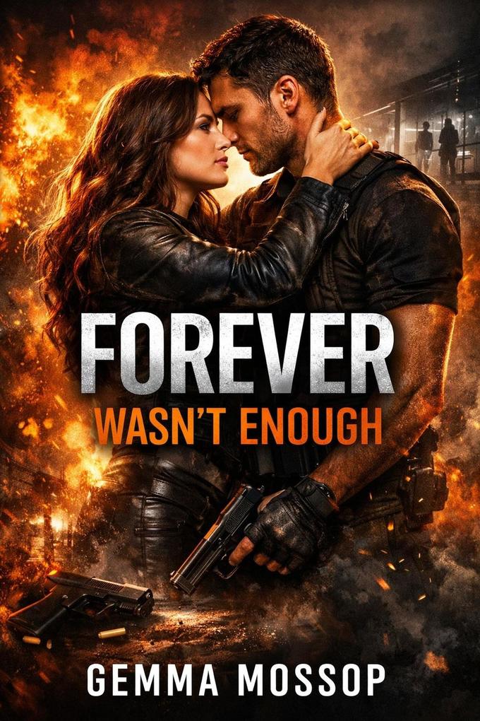 Forever Wasn't Enough (Alex & Lily Trilogy #2)