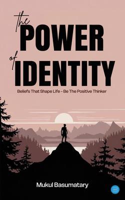 The Power Of Identity