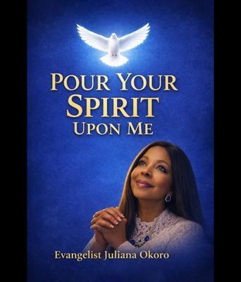 Pour Your Spirit Upon Me