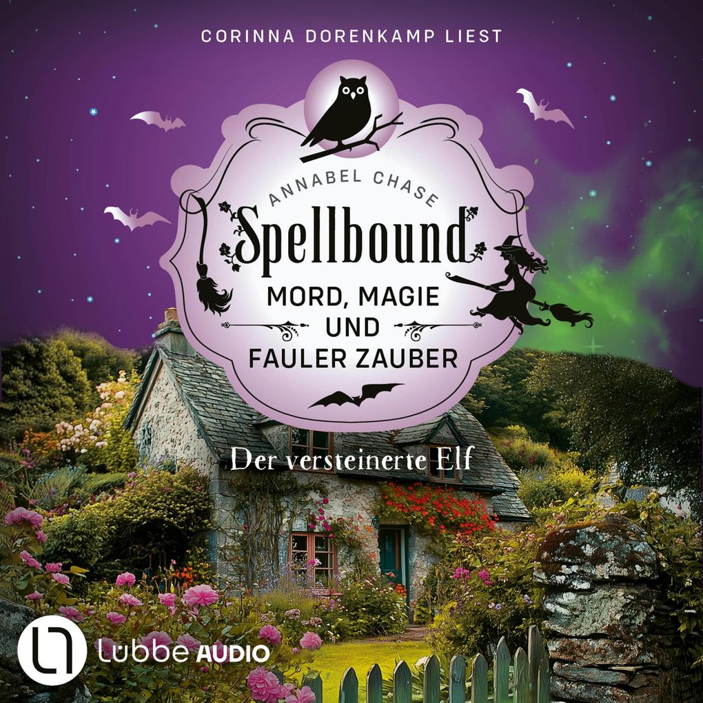 Der versteinerte Elf - Spellbound - Mord Magie und fauler Zauber Folge 14