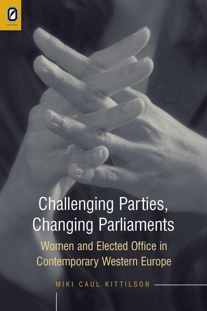 CHALLENGING PARTIES CHANGING PARLIAMENT