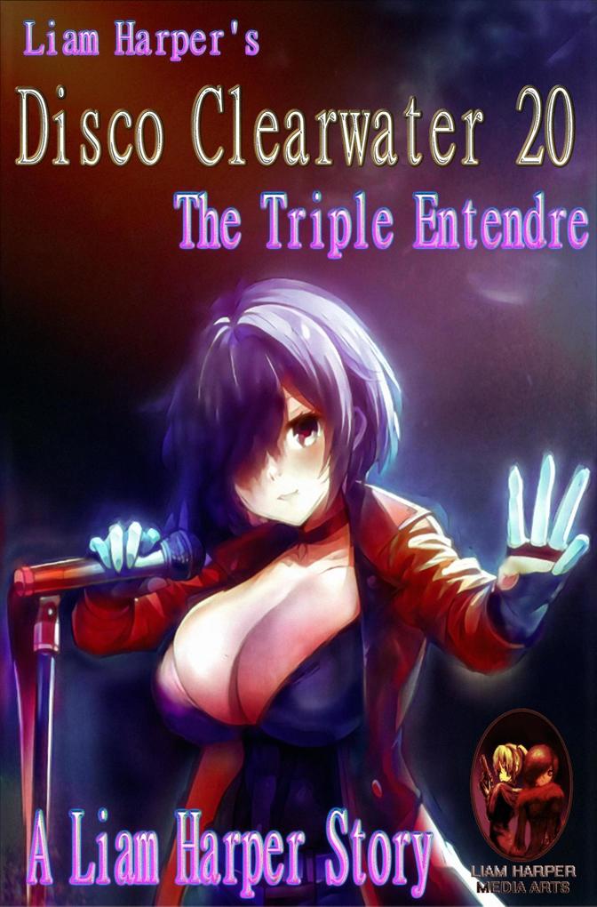 Disco Clearwater 20: The Triple Entendre.