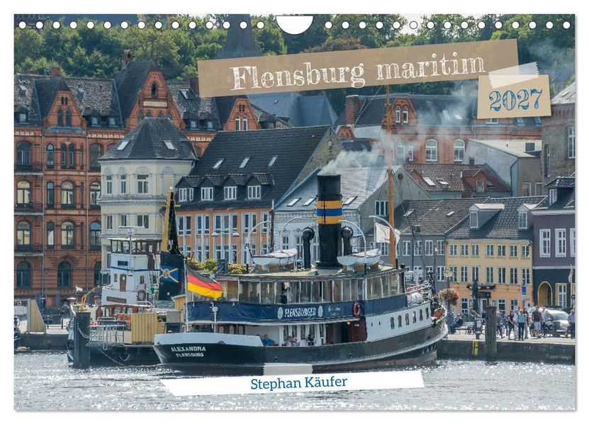 Flensburg maritim (Wandkalender 2027 DIN A4 quer) CALVENDO Monatskalender