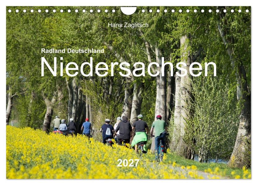 Radland Deutschland - Niedersachsen (Wandkalender 2027 DIN A4 quer) CALVENDO Monatskalender