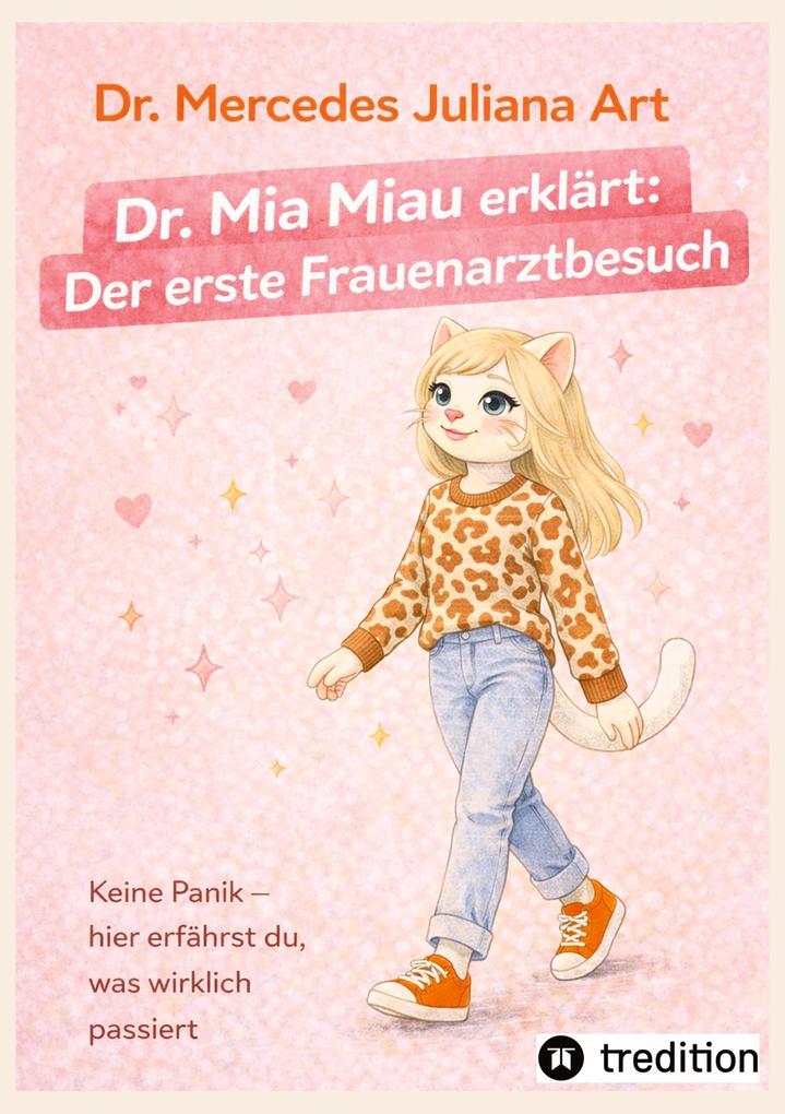 Dr. Mia Miau erklärt: Der erste Frauenarztbesuch
