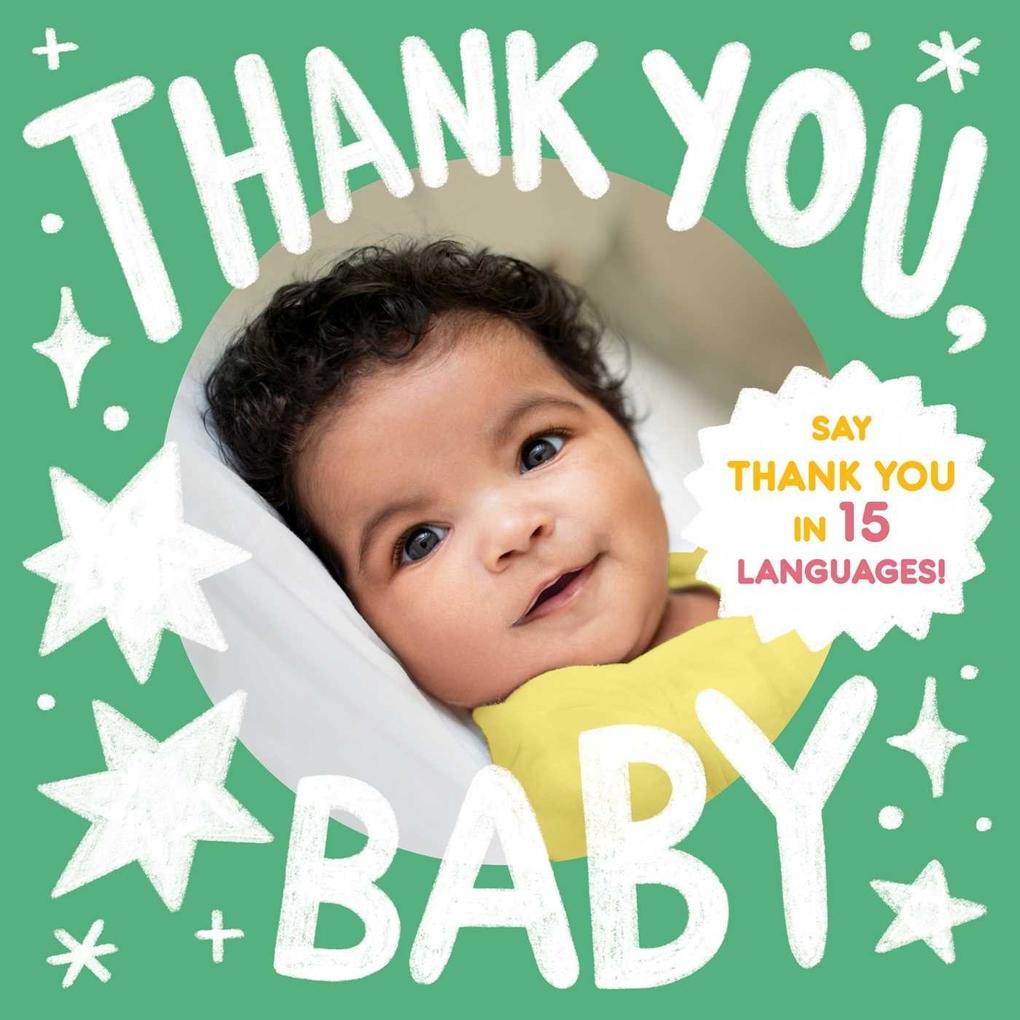 Thank You Baby (a Little Languages Series Board Book for Toddlers)