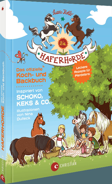 Die Haferhorde: Das offizielle Koch- und Backbuch