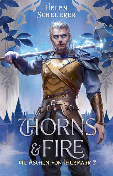Thorns and Fire