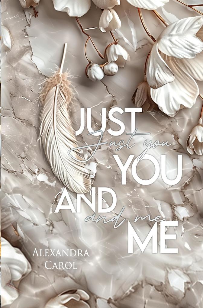 Just you and me