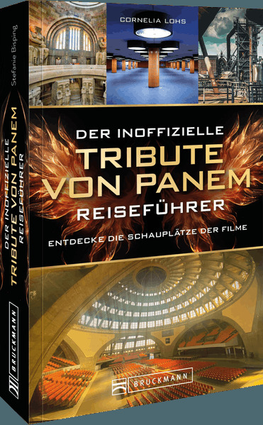 Der inoffizielle Tribute von Panem Reiseführer