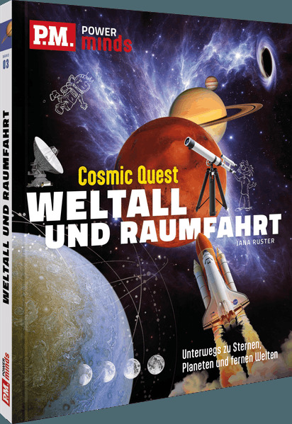P.M. Power Minds: Weltall und Raumfahrt - Cosmic Quest