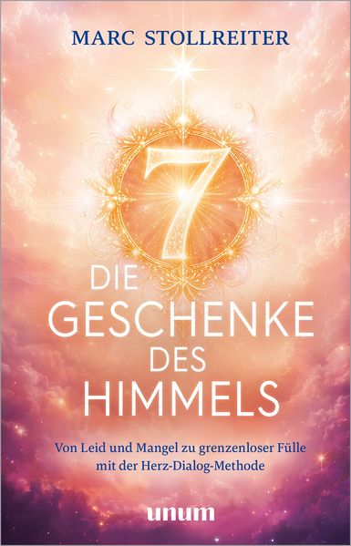Die 7 Geschenke des Himmels