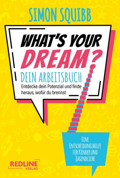 What's Your Dream - Dein Arbeitsbuch