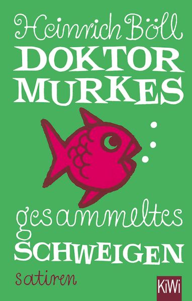 Doktor Murkes gesammeltes Schweigen