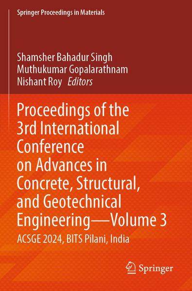 Proceedings of the 3rd International Conference on Advances in Concrete Structural and Geotechnical Engineering-Volume 3