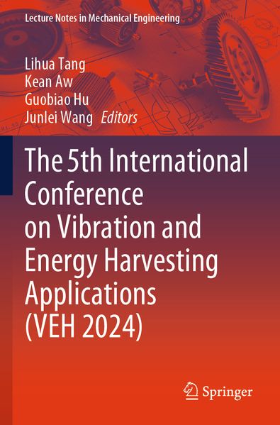 The 5th International Conference on Vibration and Energy Harvesting Applications (VEH 2024)