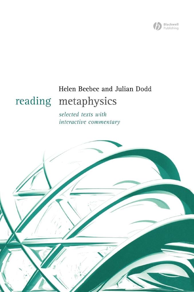 Reading Metaphysics - Helen Beebee/ Julian Dodd/ Beebee