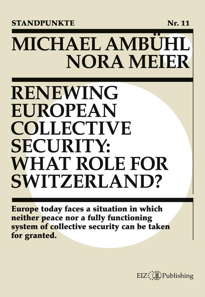 Renewing European Collective Security: What Role for Switzerland?