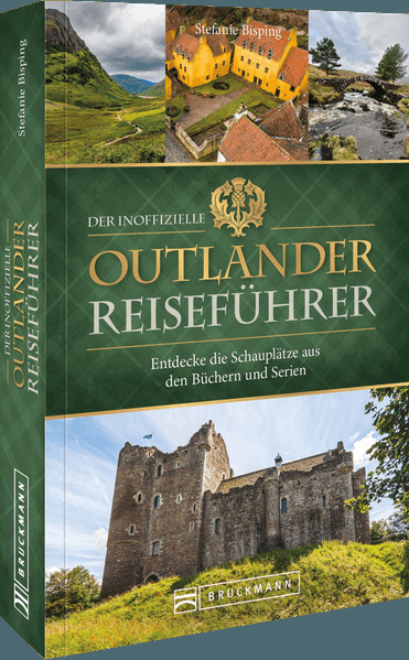 Der inoffizielle Outlander Reiseführer