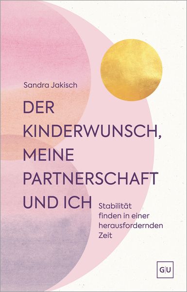 Der Kinderwunsch meine Partnerschaft und ich