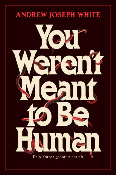 You weren't meant to be Human - Dein Körper gehört nicht dir