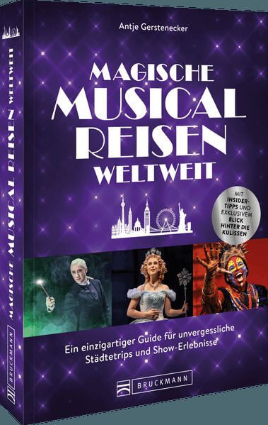 Magische Musical-Reisen weltweit